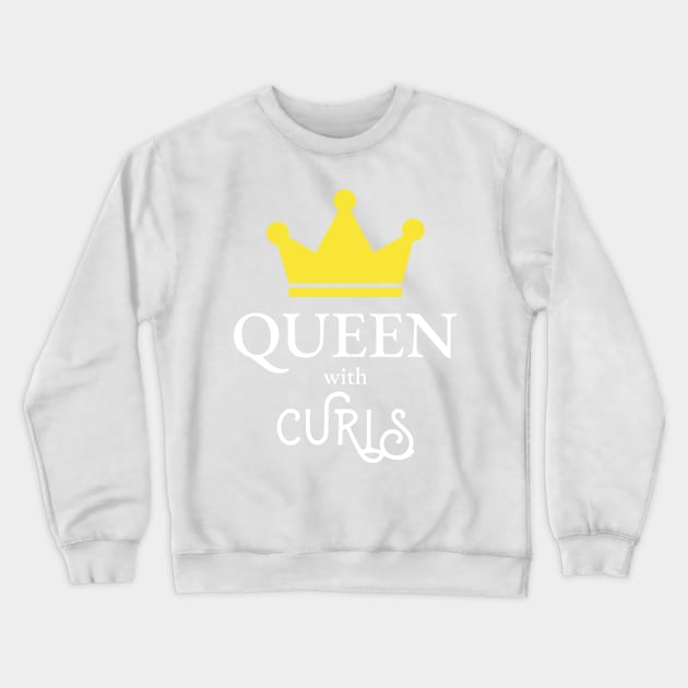 QUEEN WITH CURLS Crewneck Sweatshirt by Pro Melanin Brand